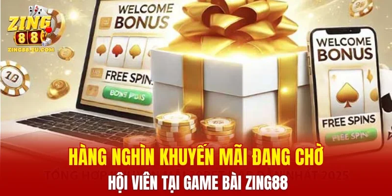 Hàng nghìn khuyến mãi đang chờ hội viên tại game bài ZING88